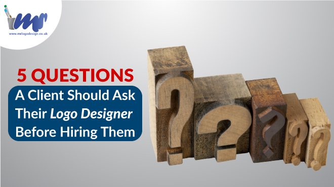 5 Questions A Client Should Ask Their Logo Designer Before Hiring Them